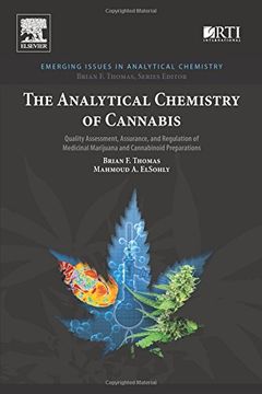 portada The Analytical Chemistry of Cannabis: Quality Assessment, Assurance, and Regulation of Medicinal Marijuana and Cannabinoid Preparations (Emerging Issues in Analytical Chemistry) (en Inglés)