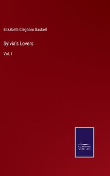 portada Sylvia's Lovers: Vol. I (en Inglés)