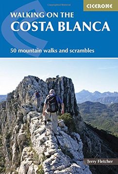 portada Walking on the Costa Blanca: 50 Mountain Walks And Scrambles