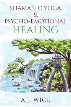 portada Shamanic Yoga & Psycho-Emotional Healing (en Inglés)