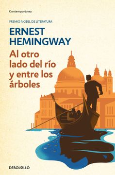 portada Al Otro Lado del rio y Entre los Arboles (in Spanish)
