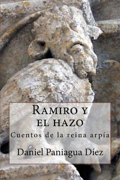 portada Ramiro y el hazo: Cuentos de la reina arpía