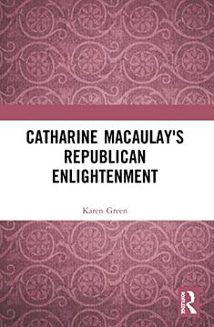 portada Catharine Macaulay'S Republican Enlightenment (en Inglés)