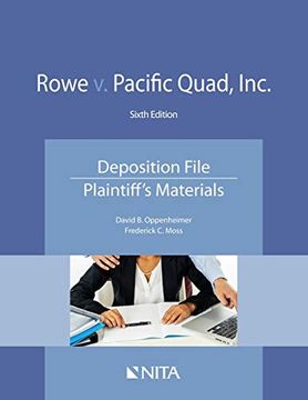 portada Rowe v. Pacific Quad, Inc. Deposition File, Plaintiff's Materials (Nita) (en Inglés)
