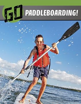 portada Go Paddleboarding! (in English)