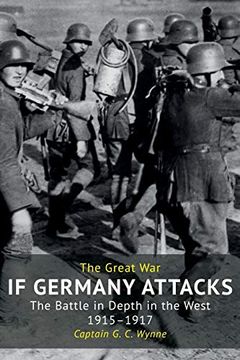 portada If Germany Attacks: The Battle in Depth in the West (1915-1917) (en Inglés)