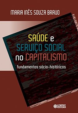 portada Saúde e serviço social no capitalismo: Fundamentos sócio-históricos (Portuguese Edition)