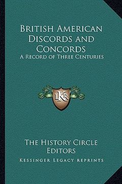 portada british american discords and concords: a record of three centuries (en Inglés)