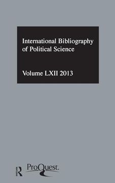 portada Ibss: Political Science: 2013 Vol. 62: International Bibliography of the Social Sciences (International Bibliography of the Social Sciences (en Inglés)