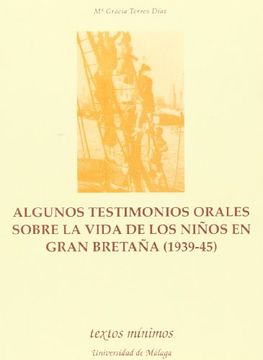 portada algunos testimonios orales sobre la vida de los niños en gran bretaña (1939-45)