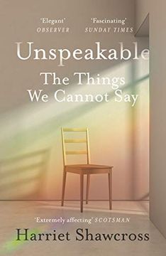 portada Unspeakable: The Things we Cannot say (in English)