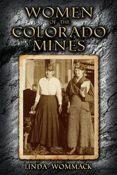 portada Women of the Colorado Mines (en Inglés)