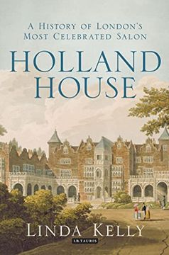portada Holland House: A History of London's Most Celebrated Salon (en Inglés)