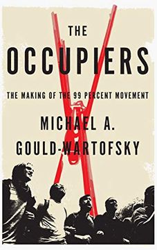 portada The Occupiers: The Making of the 99 Percent Movement (en Inglés)