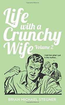 portada Life With a Crunchy Wife - Volume 2 (en Inglés)