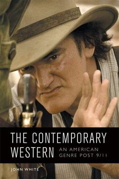 portada The Contemporary Western: An American Genre Post 9 (en Inglés)