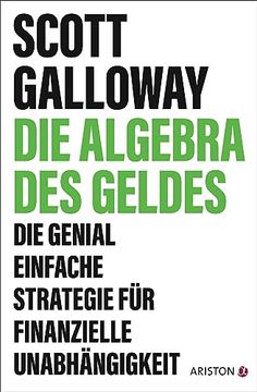 portada Die Algebra des Geldes de Scott Galloway(Ariston Verlag) (in German)