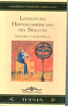 portada Literatura Hispanoamericana del Siglo xx: Historia y Maravilla