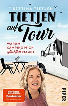 portada Tietjen auf Tour: Warum Camping Mich Glücklich Macht (en Alemán)