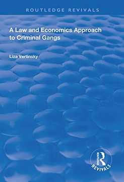 portada A law and Economics Approach to Criminal Gangs (Routledge Revivals) 