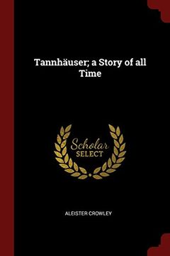 portada Tannhäuser; a Story of all Time