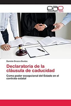 portada Declaratoria de la Cláusula de Caducidad: Como Poder Excepcional del Estado en el Contrato Estatal