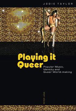 portada playing it queer: popular music, identity and queer world-making (en Inglés)