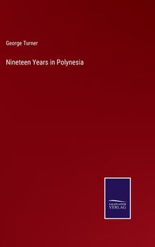 portada Nineteen Years in Polynesia (en Inglés)