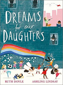 portada Dreams for our Daughters (Songs and Dreams) (en Inglés)