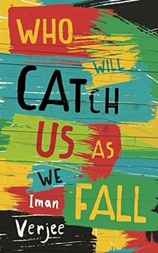 Who Will Catch Us As We Fall