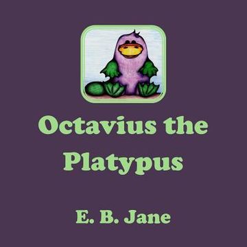 portada Octavius the Platypus (en Inglés)