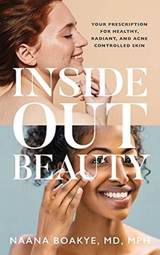 portada Inside out Beauty: Your Prescription for Healthy, Radiant, and Acne Controlled Skin (en Inglés)