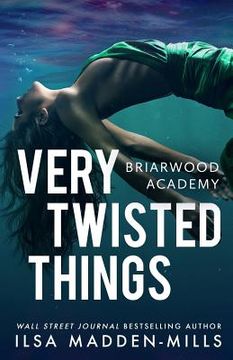 portada Very Twisted Things: 3 (Briarwood Academy) (en Inglés)