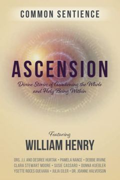 portada Ascension: Divine Stories of Awakening the Whole and Holy Being Within (Common Sentience) (en Inglés)