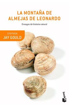 portada Montaña de Almejas de Leonardo, la. Ensayos de Historia Natural (in Spanish)