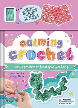 portada Calming Crochet: Mindful Projects to Boost Your Well-Being (en Inglés)