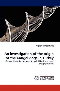 portada an investigation of the origin of the kangal dogs in turkey (en Inglés)