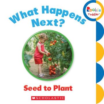portada What Happens Next? Seed to Plant 