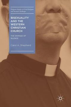 portada Bisexuality and the Western Christian Church: The Damage of Silence (en Inglés)