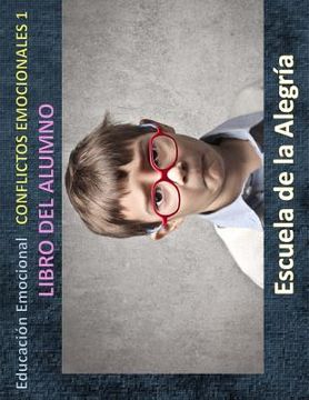 portada Educacion Emocional - Conflictos emocionales 1 - Libro del alumno: Educamos para la VIDA
