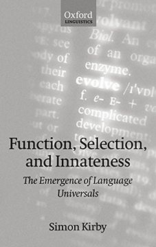 portada Function, Selection, and Innateness: The Emergence of Language Universals (in English)