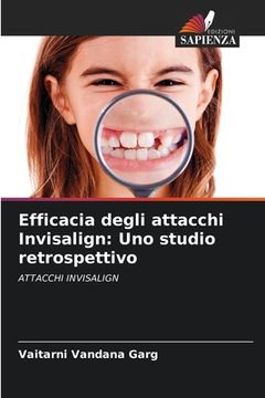 portada Efficacia degli attacchi Invisalign: Uno studio retrospettivo (en Italiano)
