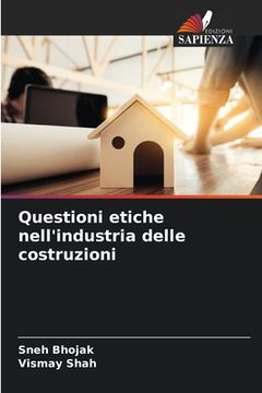 portada Questioni etiche nell'industria delle costruzioni (en Italiano)