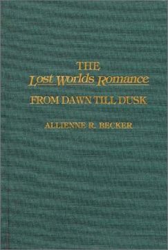 portada the lost worlds romance: from dawn till dusk