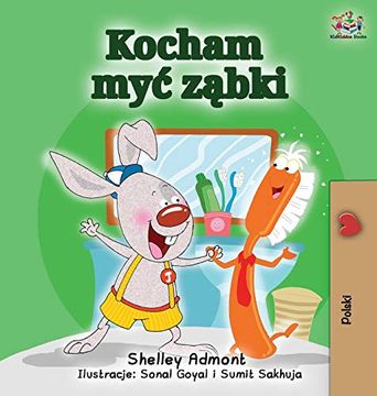 portada I Love to Brush my Teeth: Polish Children's Book (Polish Bedtime Collection) (en Polaco)