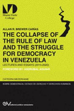 portada The Collapse of the Rule of law and the Struggle for Democracy in Venezuela. Lectures and Essays (2015-2020)