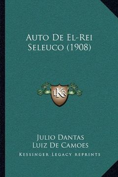 portada Auto de El-Rei Seleuco (1908) (in Portuguese)