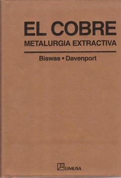 portada el cobre. metalurgia extractiva