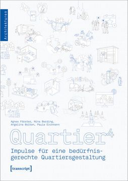 portada Quartier^4 Impulse für Eine Bedürfnisgerechte Quartiersgestaltung (en Alemán)