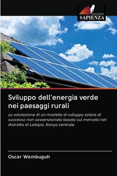 portada Sviluppo dell'energia verde nei paesaggi rurali (en Italiano)